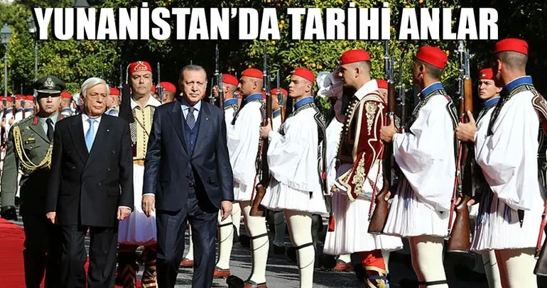 Cumhurbaşkanı Erdoğan Yunanistan’da