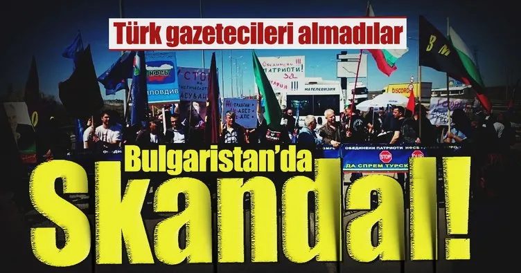 Türk gazeteciler Bulgaristan’a alınmadı!