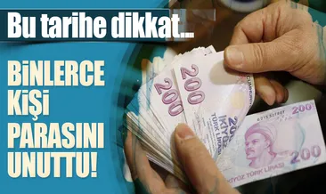 125 bin kişi parasını almayı unuttu!