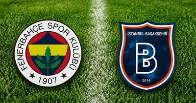 Fenerbahçe - Başakşehir maçı ne zaman, saat kaçta, hangi kanalda? Muhtemel 11