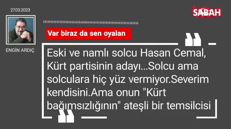 Engin Ardıç | Var biraz da sen oyalan