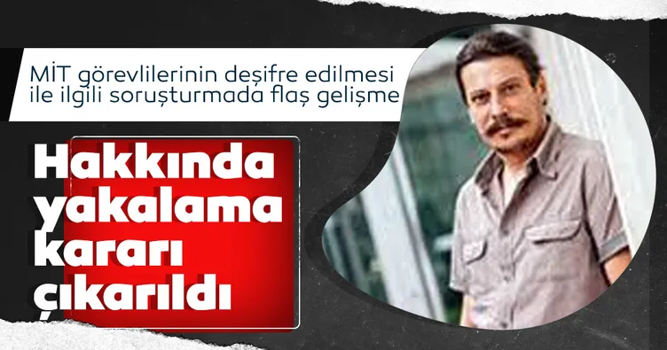Libya’da şehit edilen MİT görevlilerinin deşifre edilmesi ile ilgili soruşturmada flaş gelişme