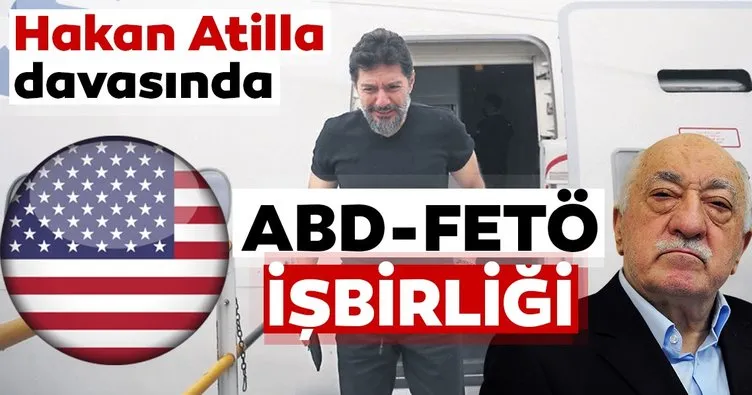 Hakan Atilla’nın yargılandığı dava ABD-FETÖ işbirliğiyle yürütüldü