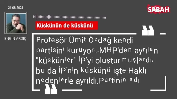 Engin Ardıç | Küskünün de küskünü