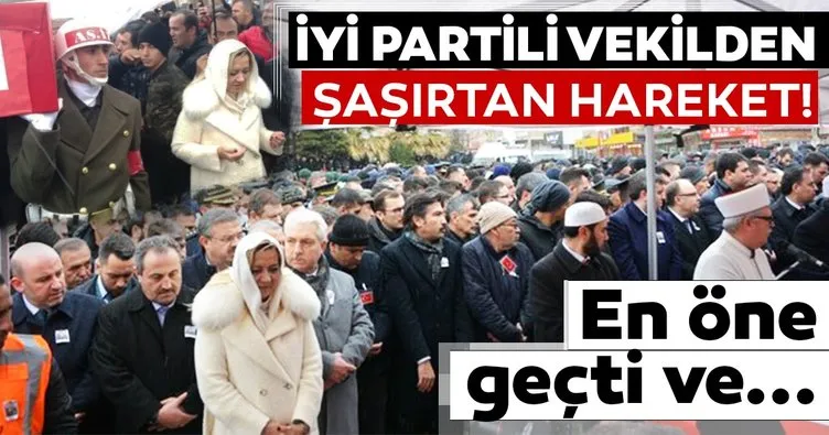 İYİ Partili vekilden şaşırtan hareket! Şehit cenazesindeki o davranışı şaşkınlıkla karşılandı