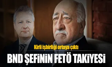 BND şefinin FETÖ takiyesi