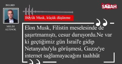 Melih Altınok | Büyük Musk, küçük düşünme