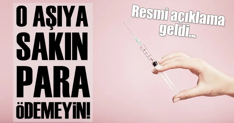 Özel hastane ücretsiz aşıdan 335 lira aldı!