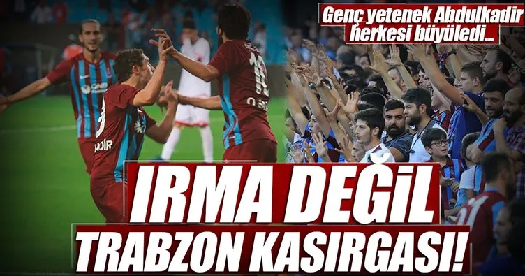 Irma değil Trabzon kasırgası! 3-1