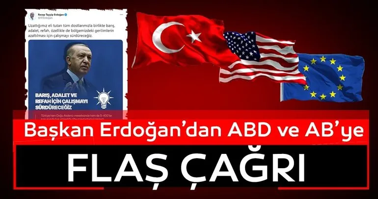 Başkan Erdoğan’dan AB ve Amerika’ya yeni bir sayfa çağrısı