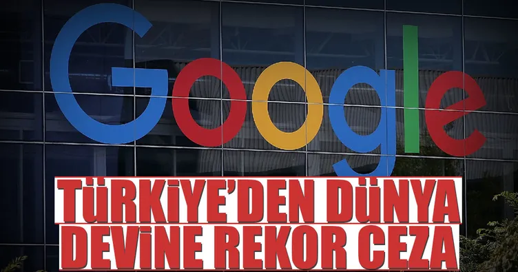 Google’a 300 milyon lira ceza