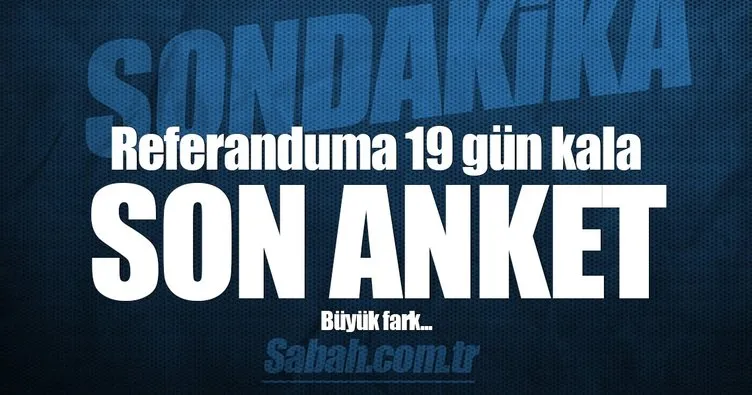 Seçime 19 gün kala son ankette 11 puan fark