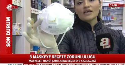 Sağlık Bakanlığı, corona virüsü için o tip maskelere reçete zorunluluğu getirdi | Video