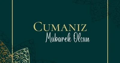 EN GÜZEL CUMA MESAJLARI 2024 | Resimli, kısa,uzun, anlamlı Cuma sözleri ve mesajları ile hayırlı cumalar dileyin!