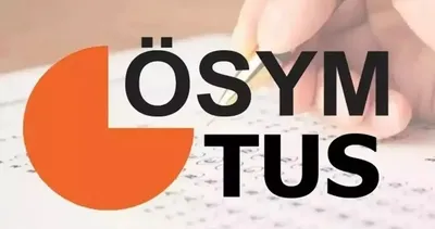 TUS tercihleri ne zaman, ÖSYM takvimi açıklandı mı? 2026 TUS 2. dönem tercih tarihleri bekleniyor