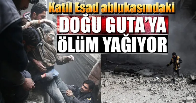 Katil Esad ablukasındaki Doğu Guta'ya ölüm yağıyor