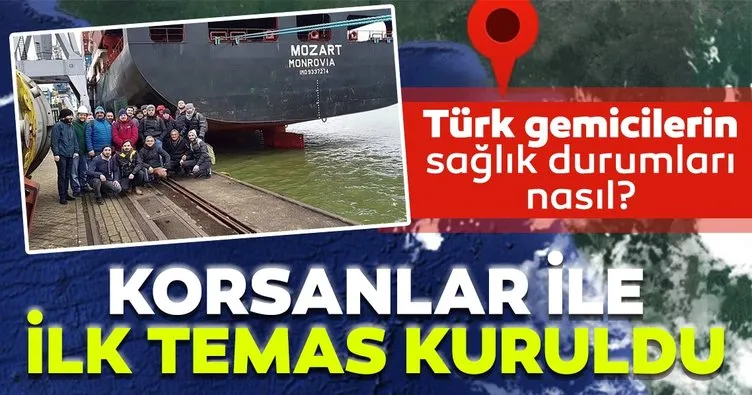 Son dakika: Türk denizcileri kaçıran korsanlar ile ilk temas kuruldu! Kaçırılan gemicilerin sağlık durumu nasıl?