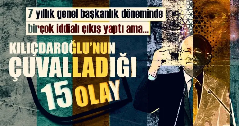 Kılıçdaroğlu 15 kez çuvalladı!