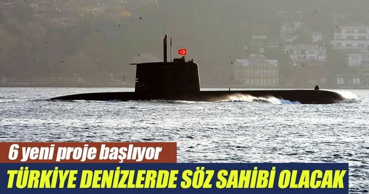 Türkiye denizlerde söz sahibi olacak
