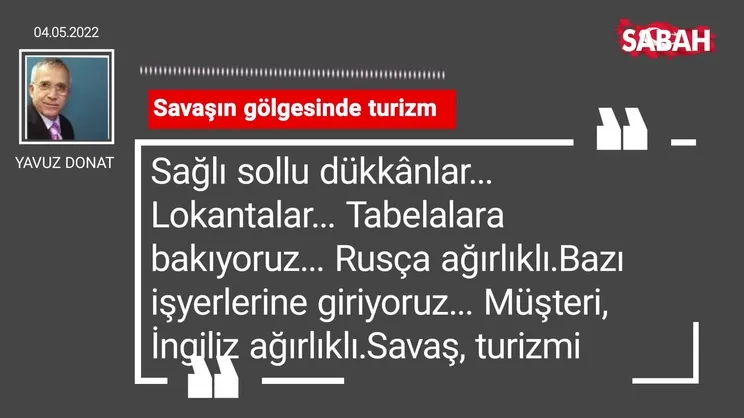 Yavuz Donat | Savaşın gölgesinde turizm