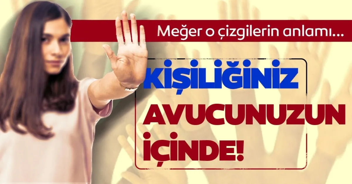 avuc ici cizgileriniz boyleyse dikkat