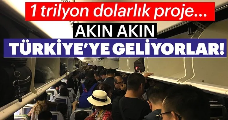1 trilyon dolarlık proje... Akın akın Türkiye’ye geliyorlar!