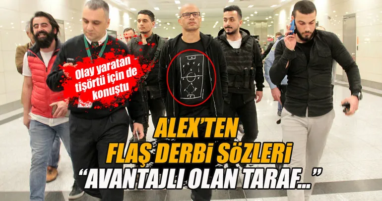 Alex de Souza’dan flaş derbi yorumu