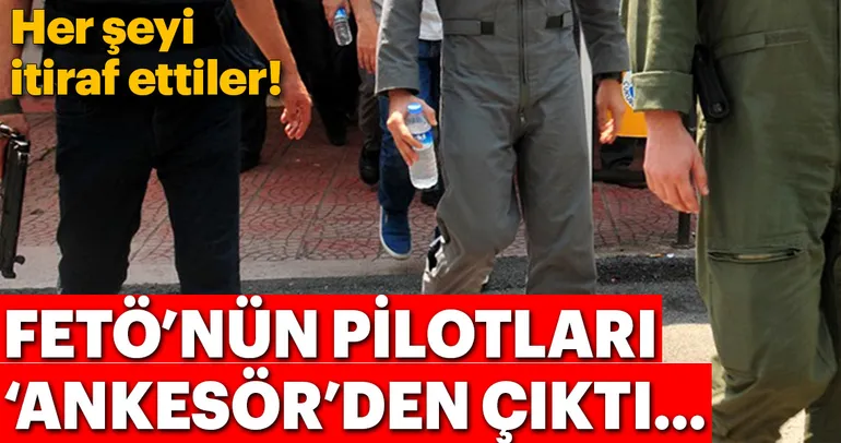 FETÖ’nün pilotları ankesörden çıktı!