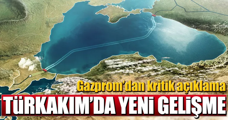 TürkAkım’ıda yeni gelişme