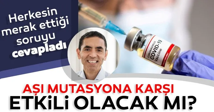 Son dakika haberi: Türk profesör Uğur Şahin’den dikkat çeken mutasyon açıklaması! Corona aşısı mutasyonda etkili olacak mı?