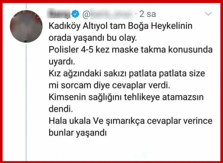 Son dakika: Maske takmamakta direndiği ve hakaret ettiği için gözaltına alınan Rana B.'nin paylaşımları tepki topladı