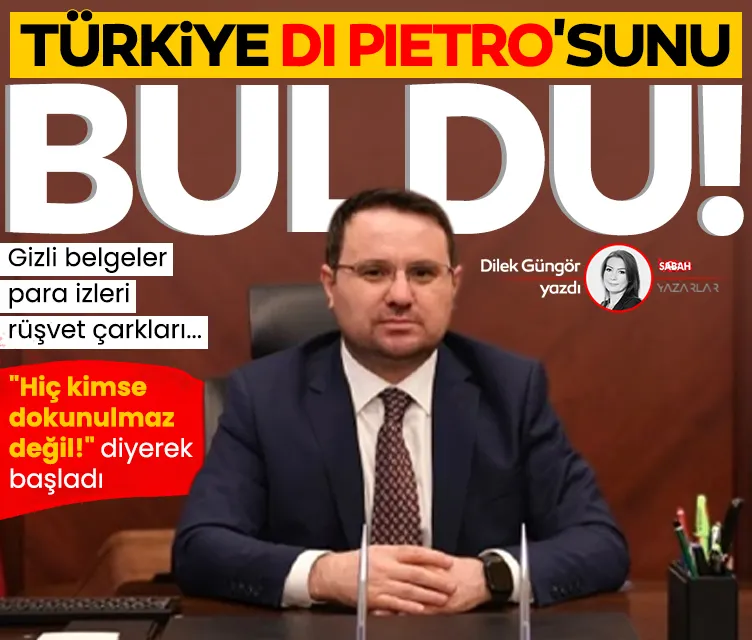 Türkiye Di Pietro’sunu buldu