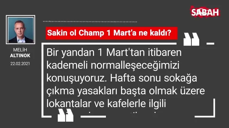 Melih Altınok | Sakin ol Champ 1 Mart’a ne kaldı?