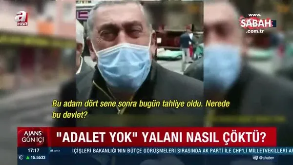 'Adalet yok' yalanı nasıl çöktü? Yalanla “adaletsizlik” algısı oluşturmak istedi… | Video