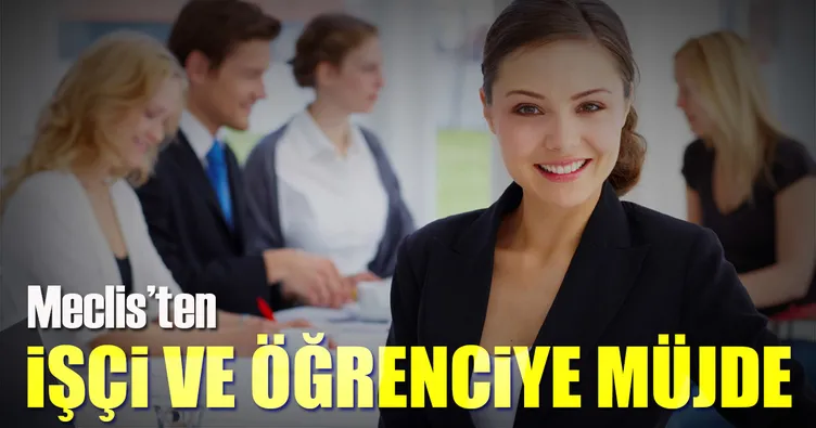 Meclis’ten 2 müjde