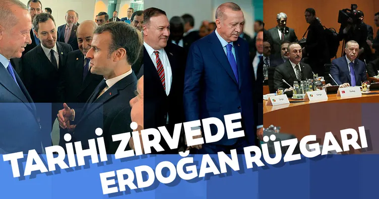Berlin'deki kritik zirvede Başkan Erdoğan rüzgarı