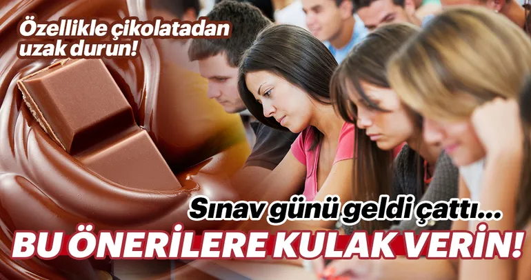 Sınav günü bu önerilere kulak verin!