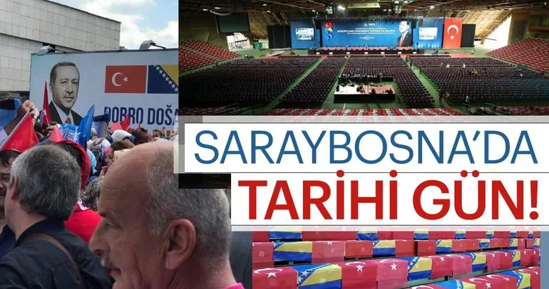 Saraybosna’da tarihi gün