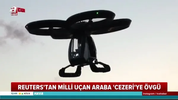 Reuters'den milli uçan araba 'Cezeri'ye övgü! | Video
