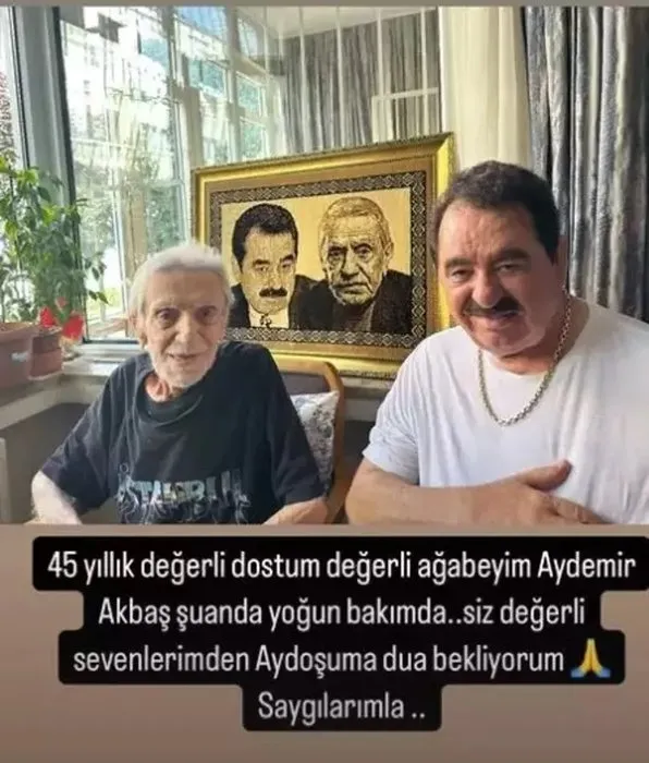 Son dakika: İbrahim Tatlıses paylaştı! Aydemir Akbaş’tan kötü haber: Dualarınızı bekliyorum