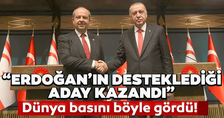 Dünya basını KKTC seçimini böyle yorumladı: Erdoğan’ın desteklediği aday kazandı