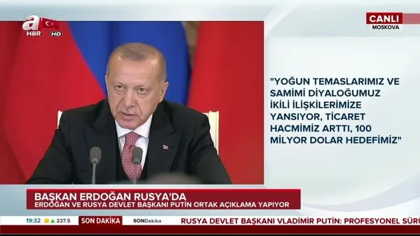 Başkan Erdoğan: Rusya ile ticaret hedefimiz 100 milyar dolar