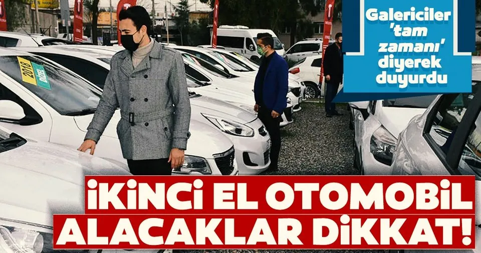 Ikinci El Otomobil Fiyatlarinda Son Dakika Gelismesi Galericiler Tam Zamani Diyerek Duyurdu Son Dakika Haberler