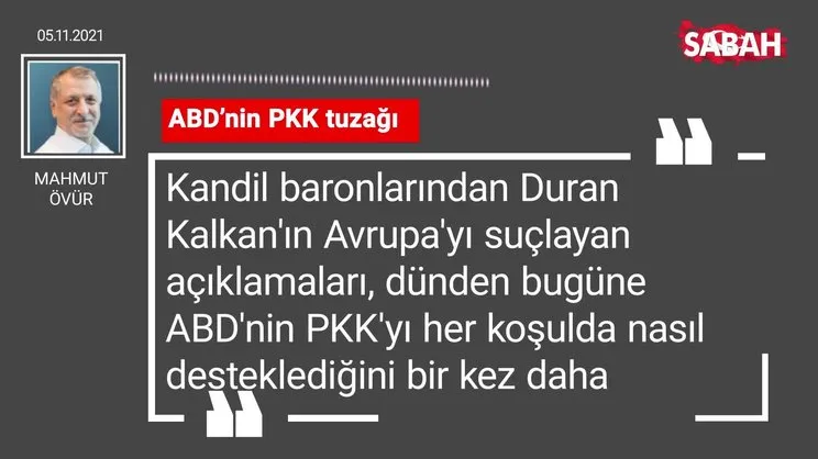 Mahmut Övür | ABD' nin PKK tuzağı