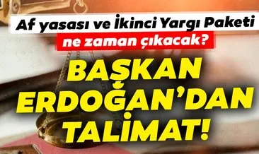 Son Dakika: Genel af yasası ve ikinci yargı paketi son durum nedir? Ne zaman çıkacak? Başkan Erdoğan’dan af yasası ile ilgili talimat!