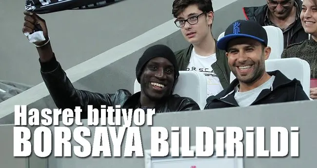 Beşiktaş, Demba Ba’yı borsaya bildirdi