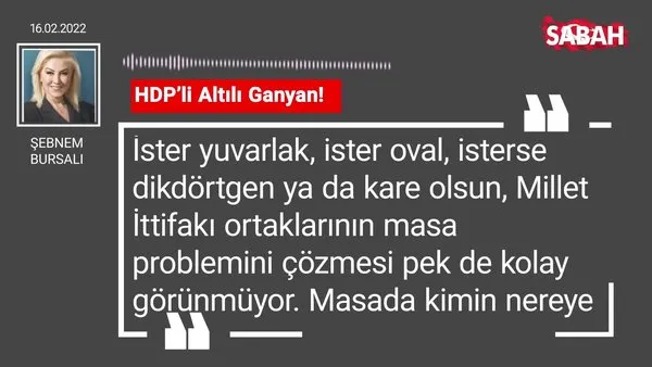 Şebnem Bursalı | HDP’li Altılı Ganyan!