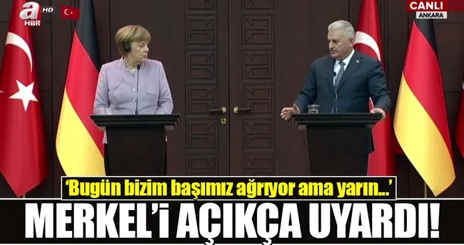 Başbakan Yıldırım’dan Merkel’e FETÖ ve PKK uyarısı!
