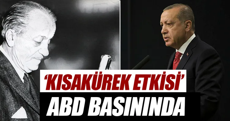 ‘Kısakürek etkisi’ ABD basınında...
