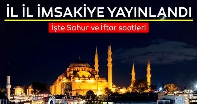 Ramazan İmsakiye Özel! 2020 İstanbul sahur saat kaçta ve ilk oruç ne zaman, hangi gün? İstanbul, Ankara sahur saati ve il il iftar saatleri